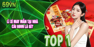 Lì xì may mắn tại nhà cái 69vn là gì?